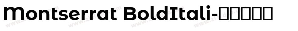 Montserrat BoldItali字体转换